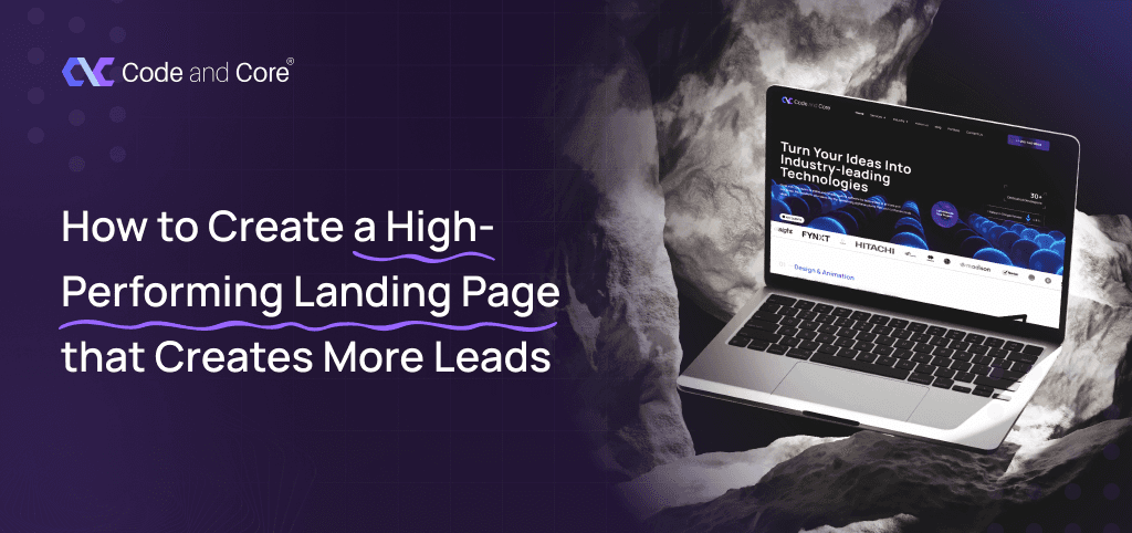 How to Create a High-Performing Landing Page that Creates More Leads